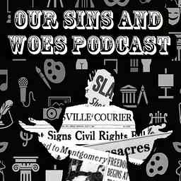 Our Sins and Woes Podcast logo