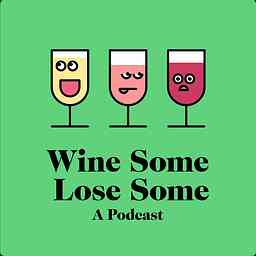 Wine Some, Lose Some cover logo