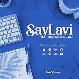 SayLavi Podcast cover logo
