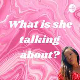 What is she talking about? cover logo