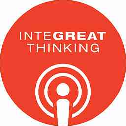 Pipitone Group: InteGREAT Thinking Podcast cover logo