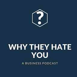 Why They Hate You cover logo