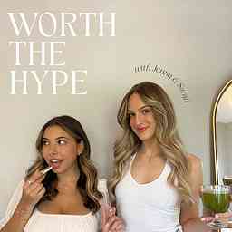 Worth The Hype cover logo
