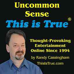 Uncommon Sense: the This is True Podcast logo