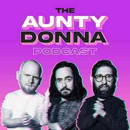 Aunty Donna Podcast logo