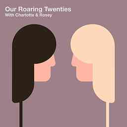 Our Roaring Twenties Podcast logo