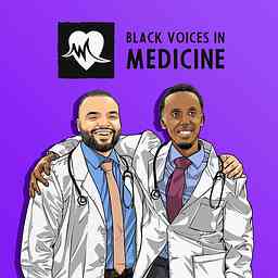 Black Voices in Medicine Podcast cover logo