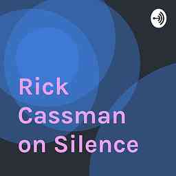 Rick Cassman on Silence cover logo