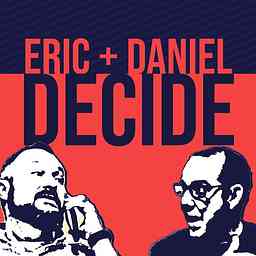 Eric and Daniel Decide logo