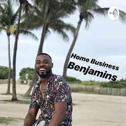 Home Business Benjamins cover logo