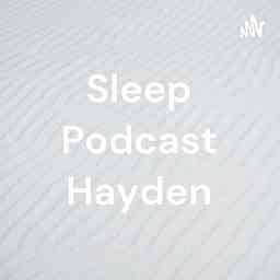 Sleep Podcast Hayden logo