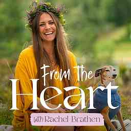 From the Heart with Rachel Brathen cover logo