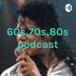 60s,70s,80s podcast logo