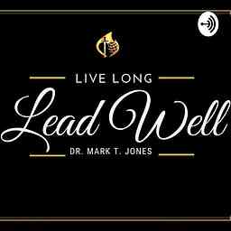 Live Long Lead Well cover logo