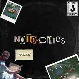 No Touchies | The Podcast cover logo