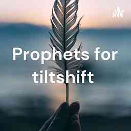 Prophets for tiltshift logo