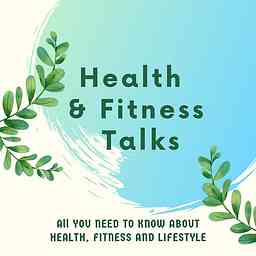 Health and Fitness Talks cover logo