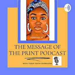 Message Of The Print Podcast cover logo
