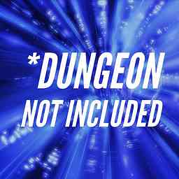 *Dungeon Not Included cover logo