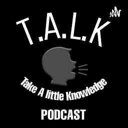 THE T.A.L.K PODCAST logo