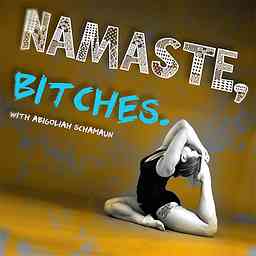 Namaste Bitches Podcast - logo