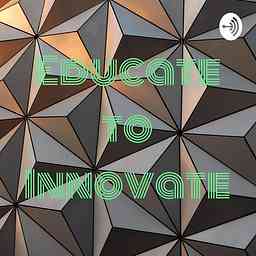 Educate to Innovate cover logo