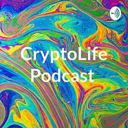 CryptoLife Podcast cover logo
