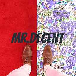 Mr.Decent’s Sophisticated Rachetness cover logo