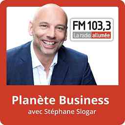 Planète Business avec Stéphane Slogar du FM103,3 cover logo