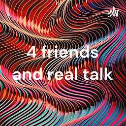 4 Friends and Real Talk logo