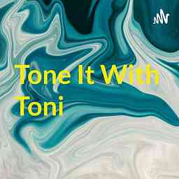 Tone It With Toni cover logo