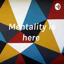 Mentality is here logo