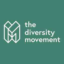 The Diversity Movement Podcast cover logo