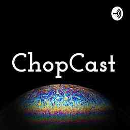 ChopCast cover logo