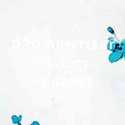 1920 American History Podcast logo