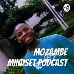 MOZAMBE MINDSET PODCAST cover logo