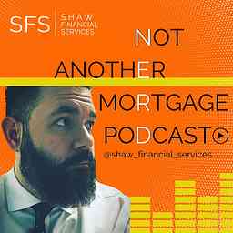Not Another Mortgage Podcast logo
