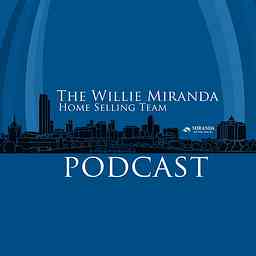 Real Estate Podcast with Willie Miranda logo