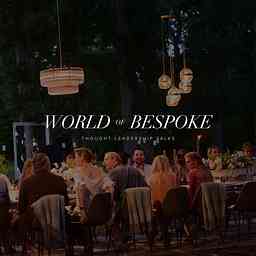 World of Bespoke: Thought Leadership Talks logo