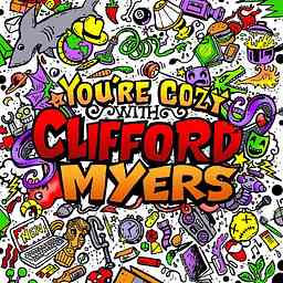 You're Cozy with Clifford Myers cover logo