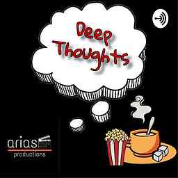 Deep Thoughts with Steven Arias cover logo
