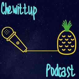 Chewittup podcast cover logo