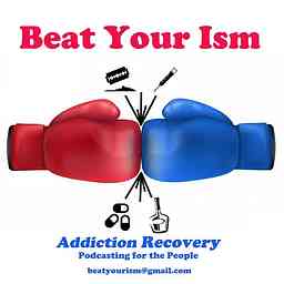 Beat Your Ism - Addiction Recovery cover logo