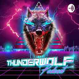Thunderwolf Podcast cover logo