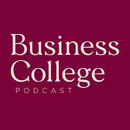 Business College Podcast logo