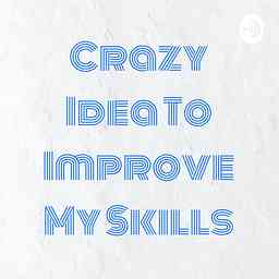 Crazy Idea To Improve My Skills logo