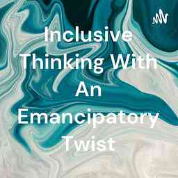 Inclusive Thinking With An Emancipatory Twist cover logo