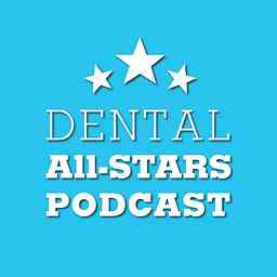 Dental All-Stars - Dentistry Business Podcast logo