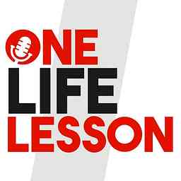 One Life Lesson Podcast cover logo