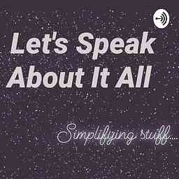 Let's Speak About It ALL cover logo